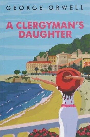 A Clergyman's Daughter - George Orwell