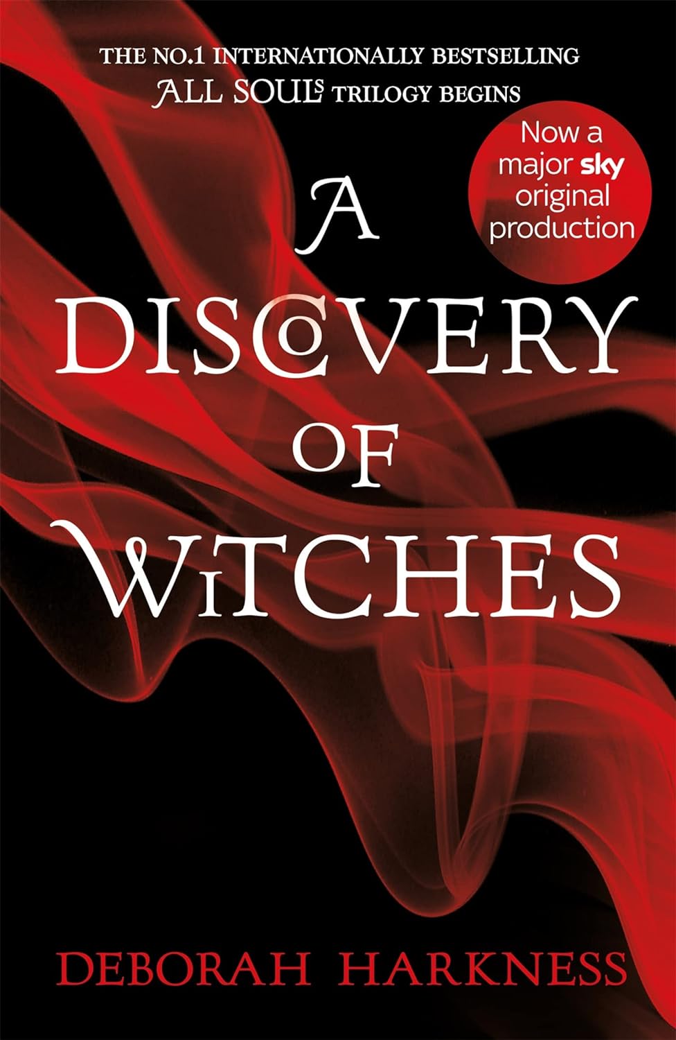 All Souls Trilogy: A Discovery of Witches (Book 1) - Deborah Harkness