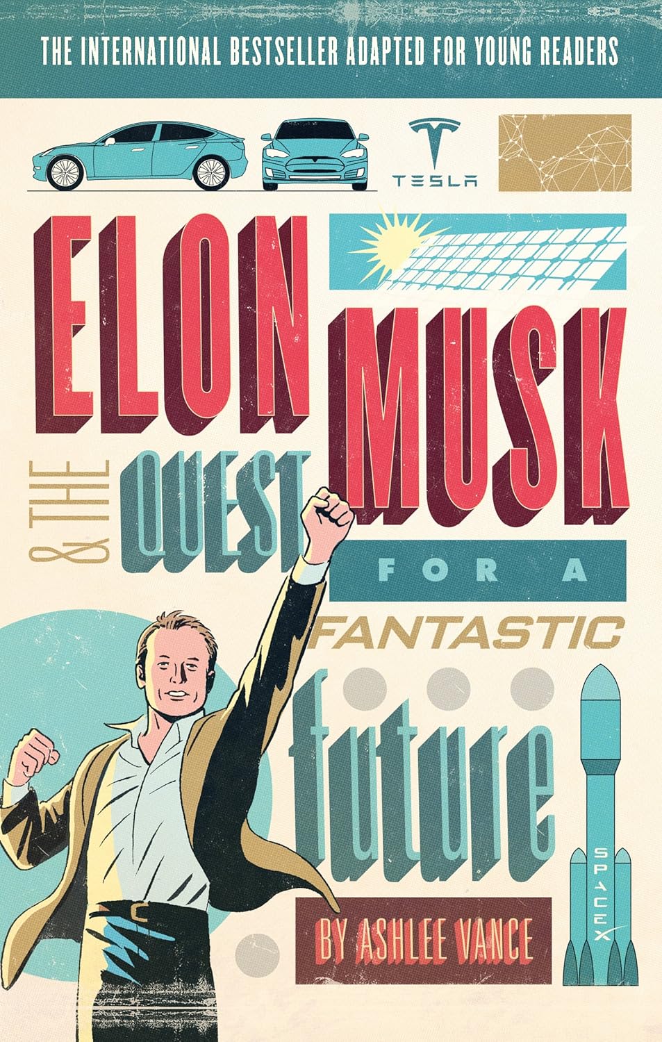 Elon Musk Young Readers Edition - Ashlee Vance