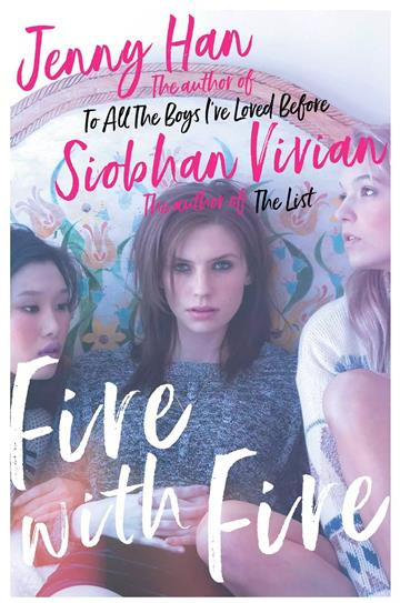 Fire with Fire (The Burn for Burn Trilogy) - Jenny Han