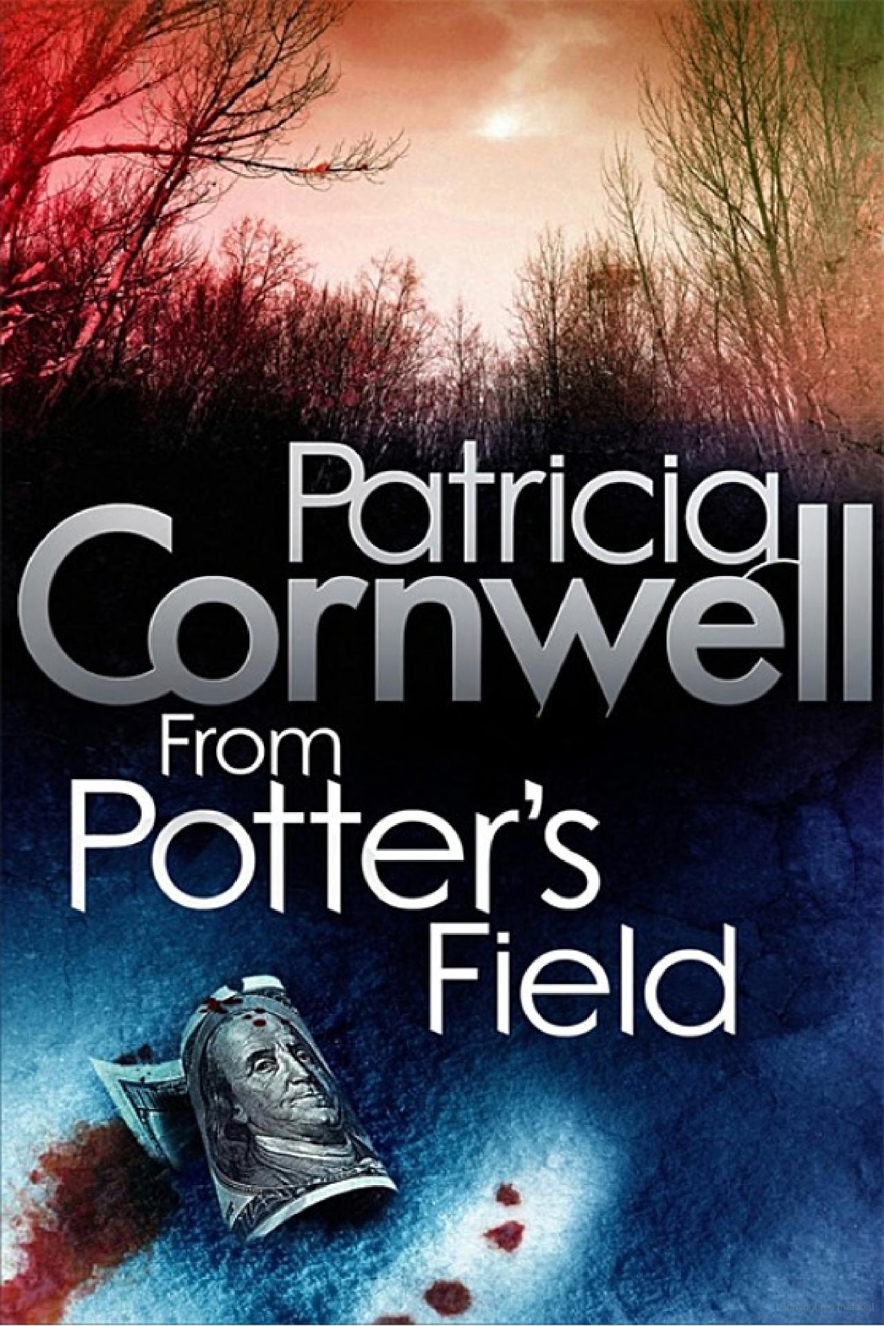 From Potter’s Field - Patricia Cornwell