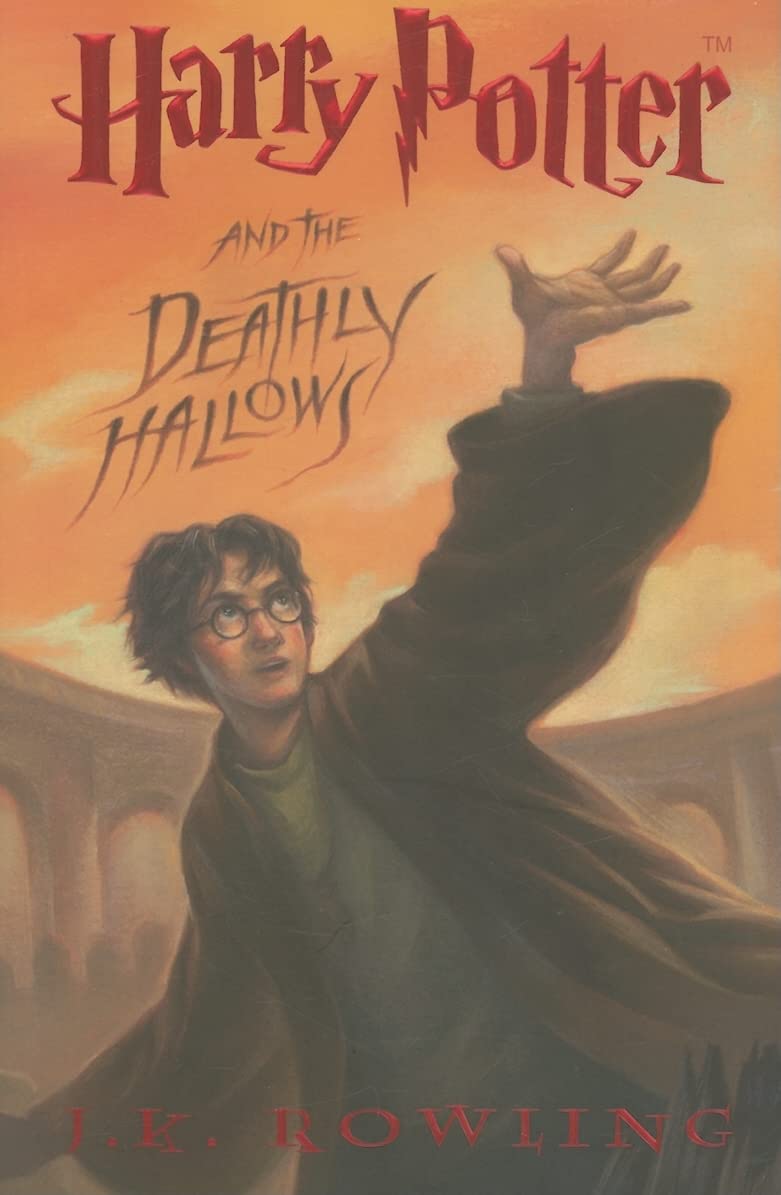 Harry Potter and the Deathly Hallows (Harry Potter, Book 7) - J.K. Rowling