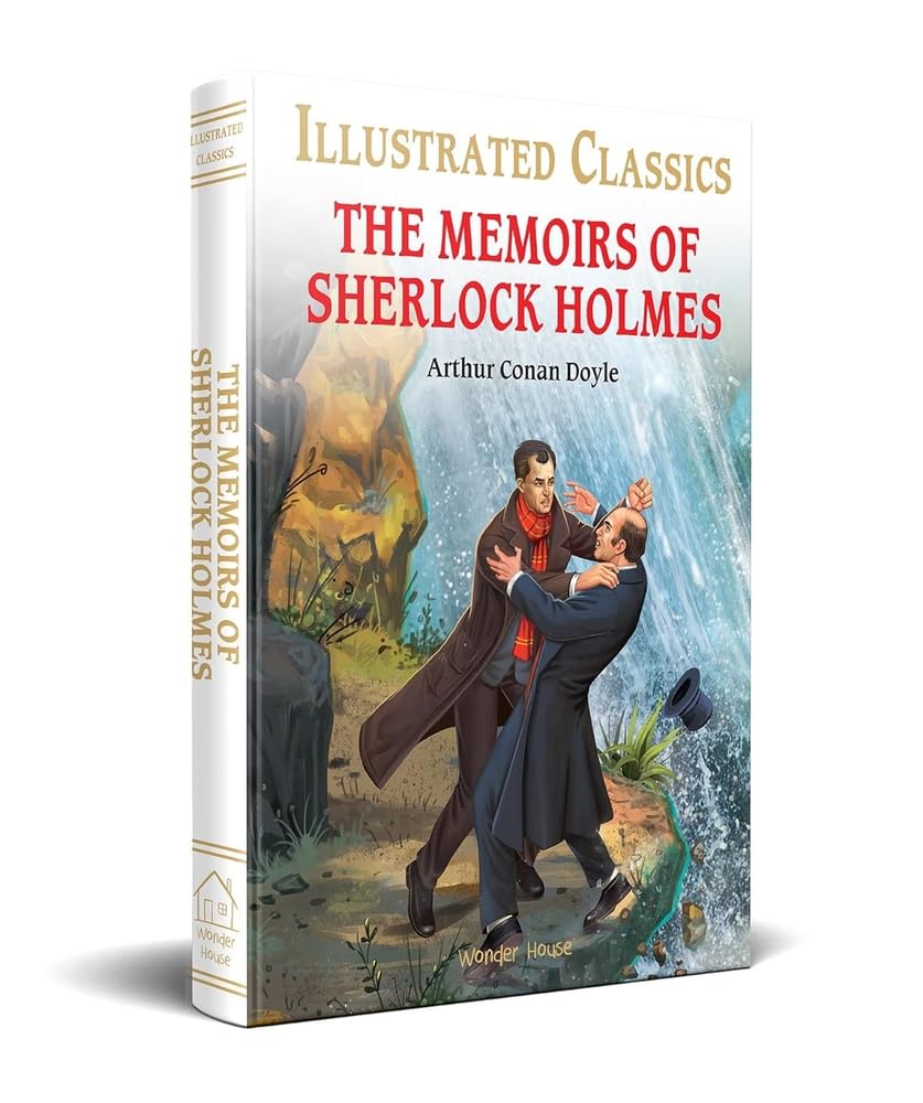 The Memoirs of Sherlock Holmes : Illustrated Abridged Children Classic English Novel with Review Questions - Arthur Conan Doyle