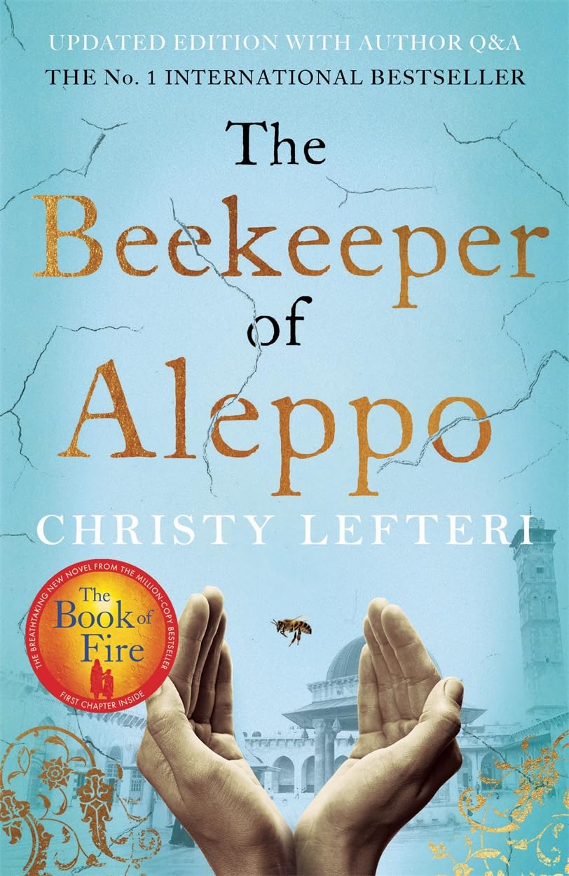 The Beekeeper of Aleppo: A Novel - Christy Lefteri