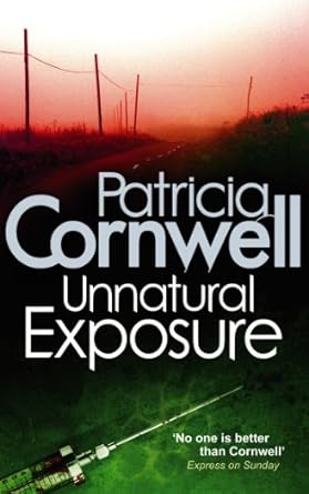 Unnatural Exposure - Patricia Cornwell