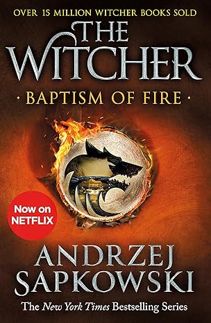 Baptism of Fire - Andrzej Sapkowski