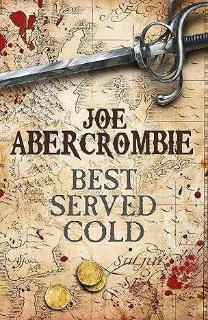 Best Served Cold - Joe Abercrombie