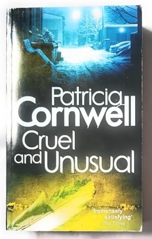 Cruel and Unusual - Patricia Cornwell