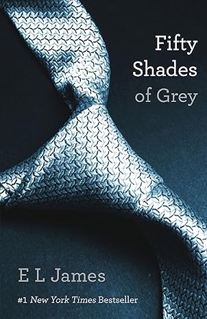 Fifty Shades Of Grey: Book One of the Fifty Shades Trilogy (Fifty Shades of Grey Series, 1) - E.L. James