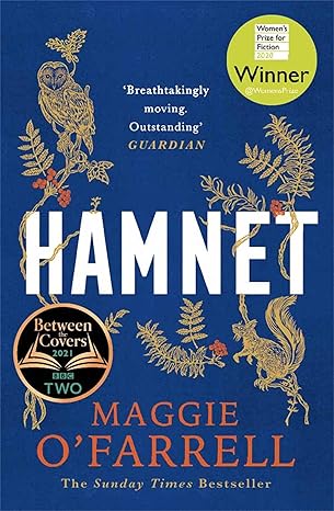 Hamnet: WINNER OF THE WOMEN'S PRIZE FOR FICTION 2020 - THE NO. 1 BESTSELLER - Maggie O'Farrell