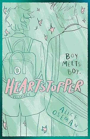 Heartstopper Volume 1: The bestselling graphic novel, now on Netflix! - Alice Oseman