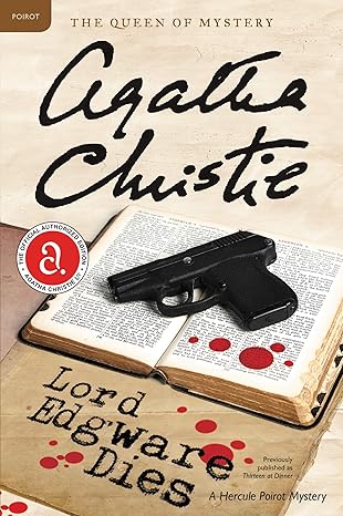 Lord Edgware Dies: A Hercule Poirot Mystery: The Official Authorized Edition (Hercule Poirot Mysteries, 8) - Agatha Christie