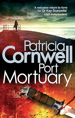 Port Mortuary - Patricia Cornwell