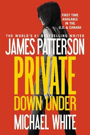 Private Down Under - James Patterson