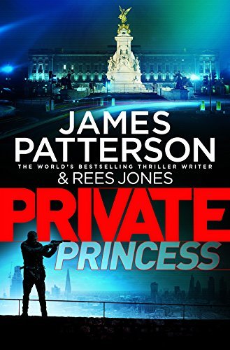 Private Princess - James Patterson