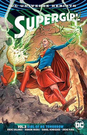 Supergirl 3: Girl of No Tomorrow - Steve Orlando