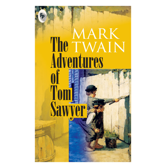 The Adventures of Tom Sawyer - Mark Twain