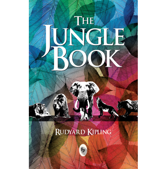 The Jungle Book - Rudyard Kipling