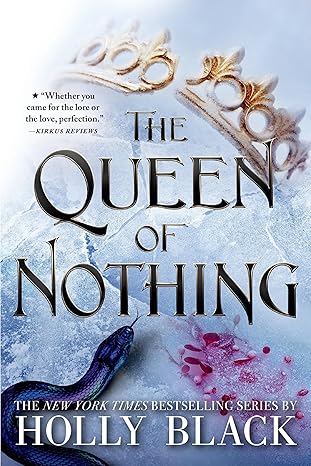 The Queen of Nothing (The Folk of the Air, 3) - Holly Black