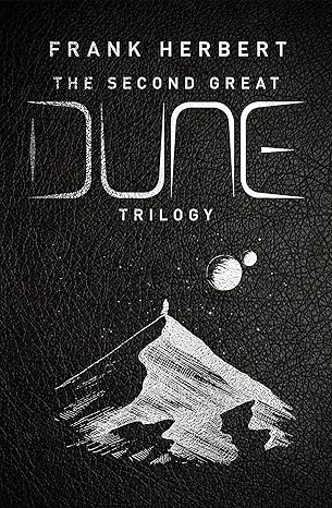 THE SECOND GREAT DUNE TRILOGY - Frank Herbert