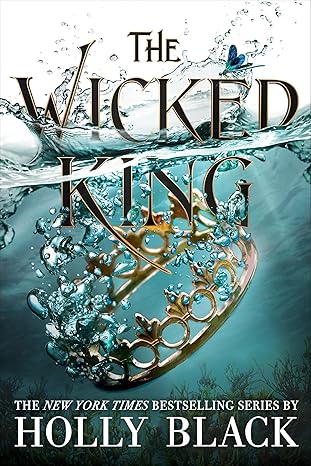 The Wicked King (The Folk of the Air, 2) - Holly Black