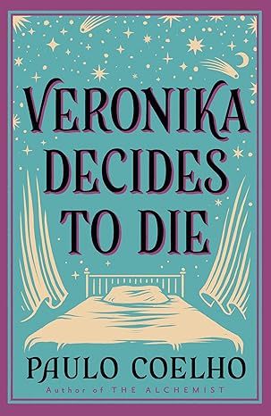 Veronika Decides to Die - Paulo Coelho